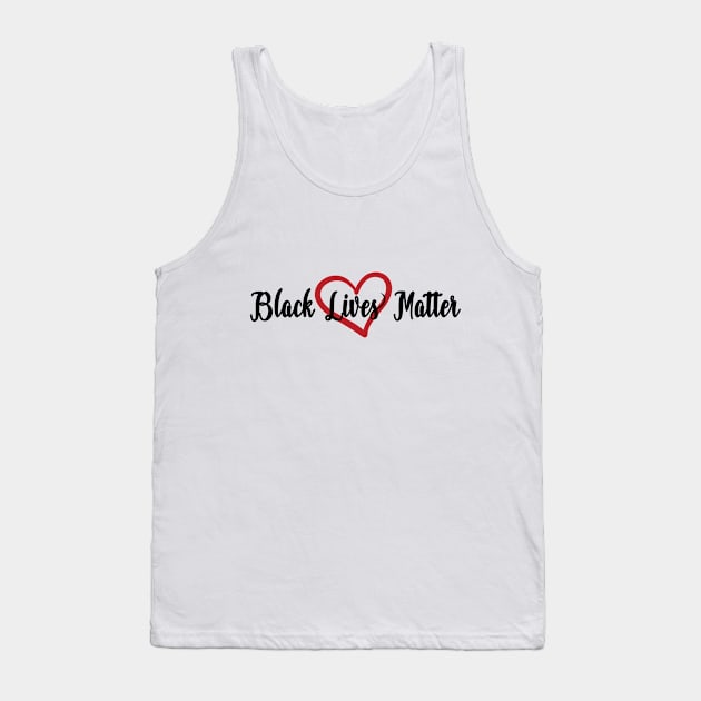 Black Lives Matter Justice Anti Racism Support Design - blk Tank Top by QualiTshirt